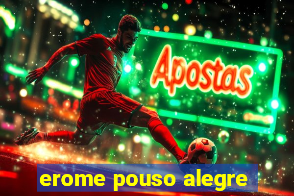 erome pouso alegre